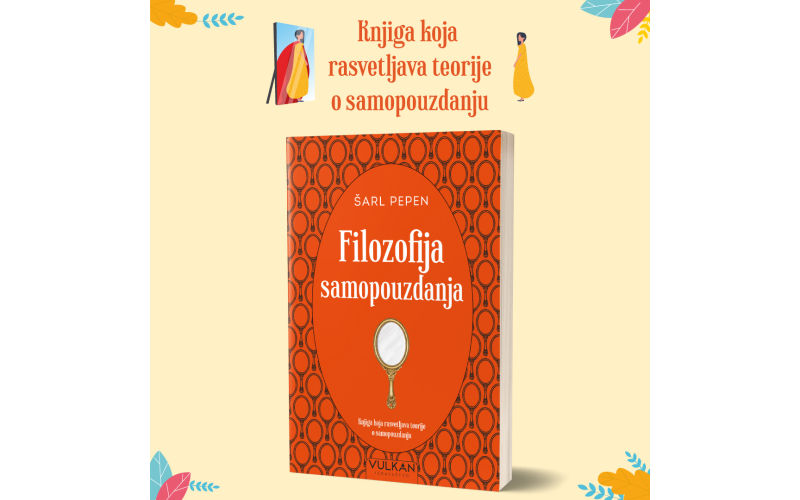 „Filozofija samopouzdanja“ Šarla Pepena u prodaji