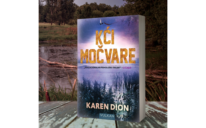 Senzacionalan psihološki triler „Kći močvare“ u prodaji