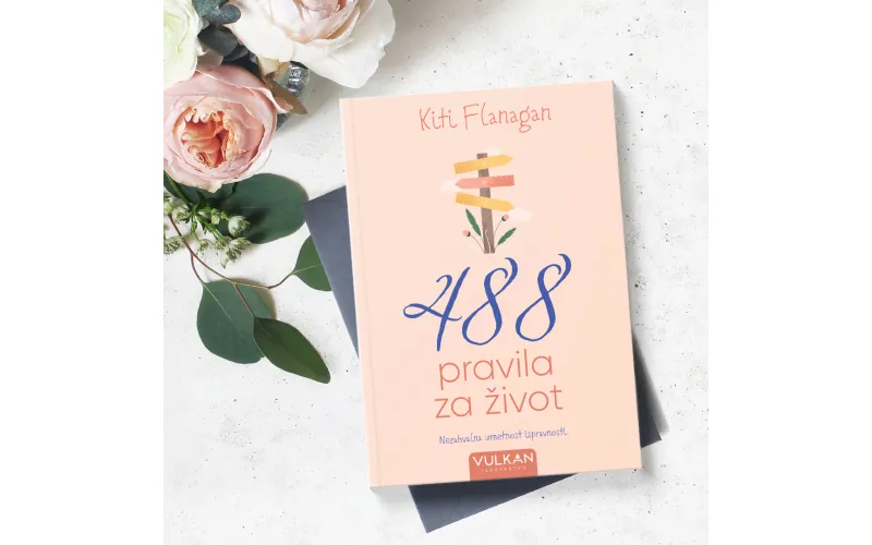 „488 pravila za život“ autorke Kiti Flanagan uskoro u prodaji
