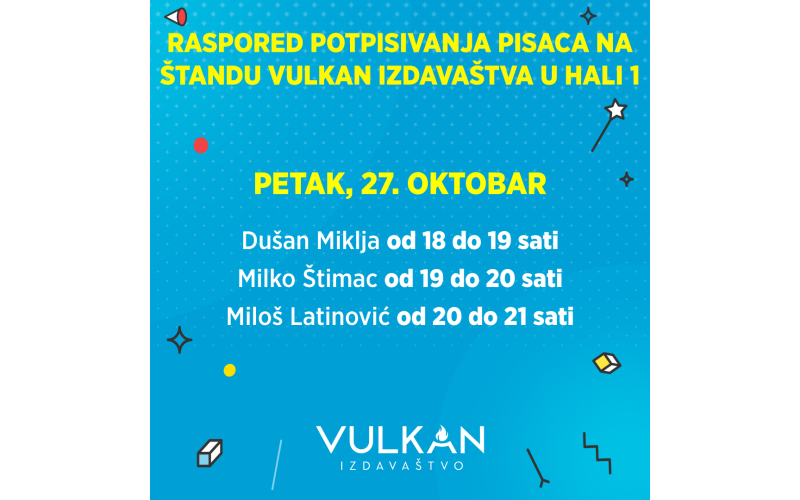 Dušan Miklja, Milko Štimac i Miloš Latinović ­– Vulkanovi gosti na Sajmu knjiga