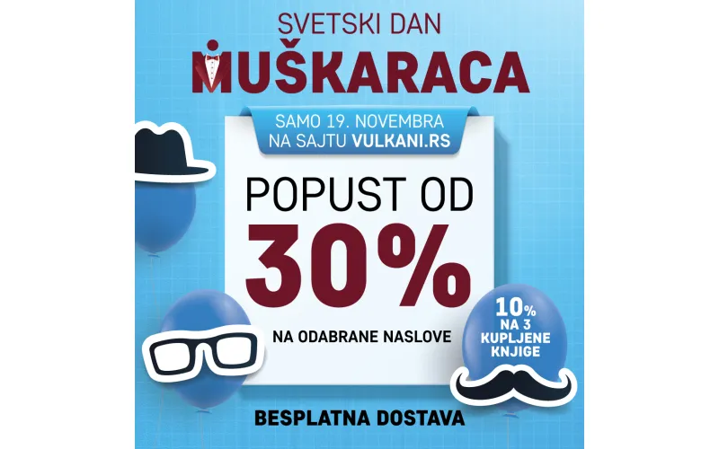 Čestitajte Svetski dan muškaraca knjigom Vulkan izdavaštva