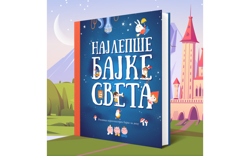 „Najlepše bajke sveta“ za celu porodicu