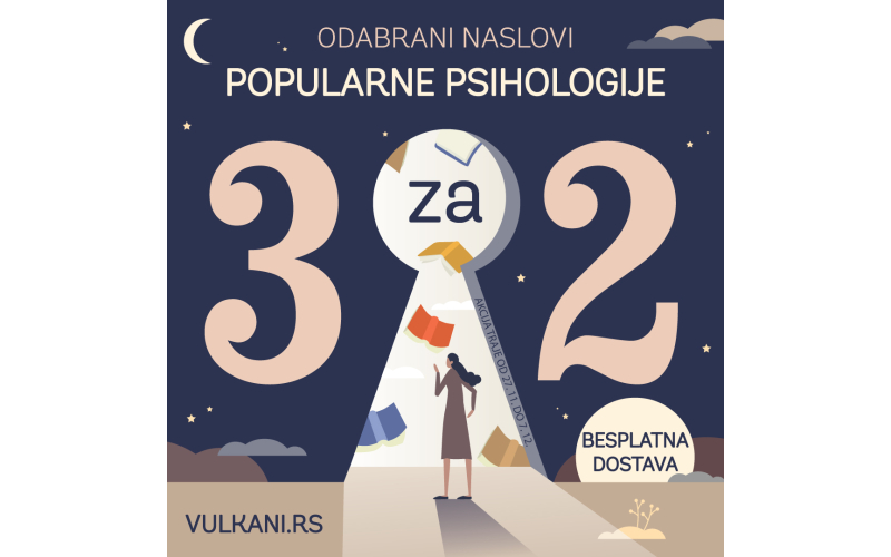 Odabrani naslovi iz oblasti popularne psihologije na akciji: Kupiš 2, čitaš 3 Vulkan knjige