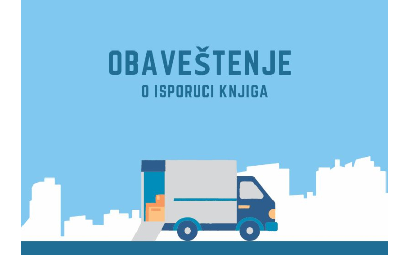 OBAVEŠTENJE O ISPORUCI KNJIGA