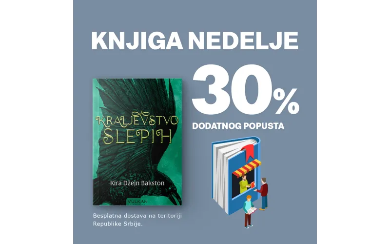 „Kraljevstvo slepih“ Kire Džejn Bakston – knjiga nedelje Vulkan izdavaštva