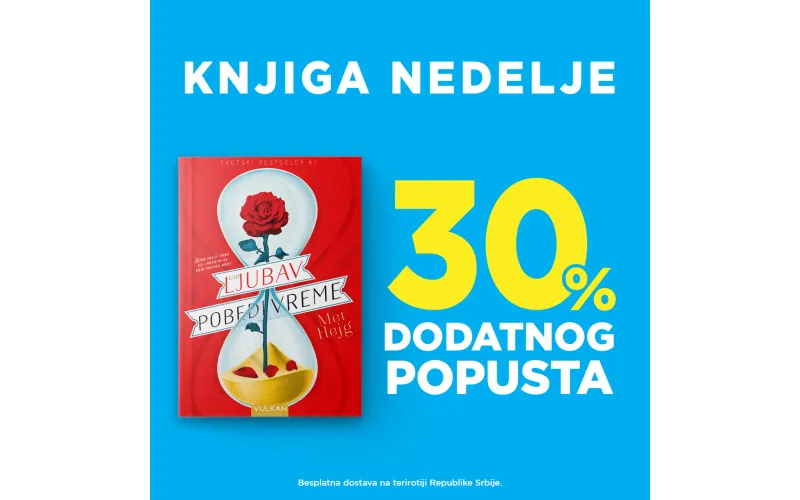 „Kad ljubav pobedi vreme“ Meta Hejga – knjiga nedelje Vulkan izdavaštva
