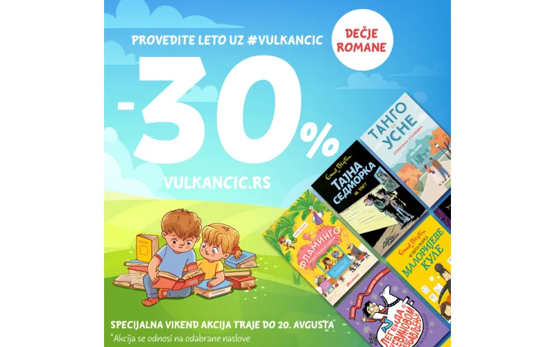 Specijalna vikend akcija: Provedite leto uz Vulkančićeve dečje romane