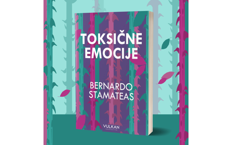 „Toksične emocije“ Bernarda Stamateasa uskoro u prodaji