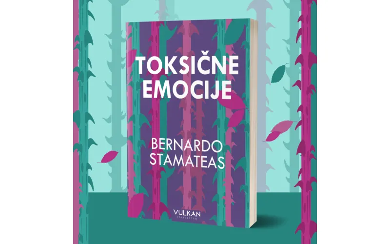 „Toksične emocije“ Bernarda Stamateasa uskoro u prodaji