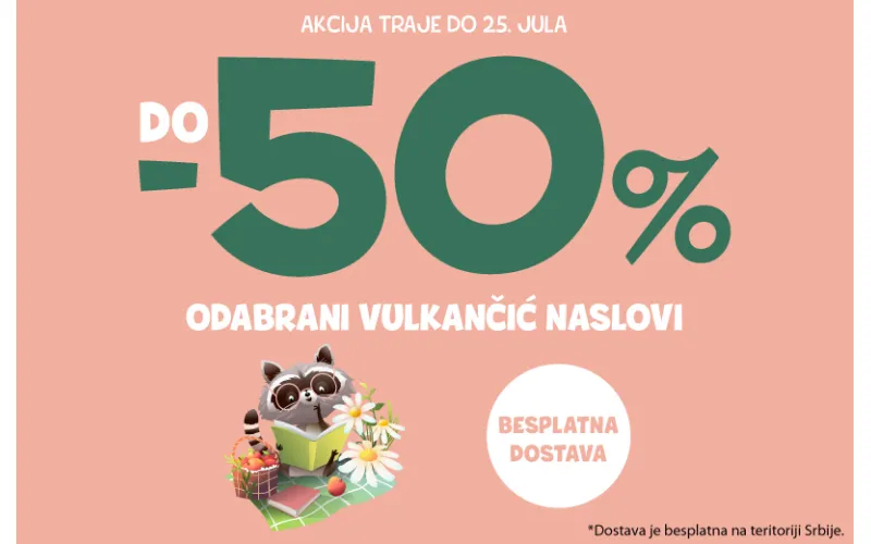 Vulkančić akcija koja se ne propušta – 50% popusta na odabrane naslove