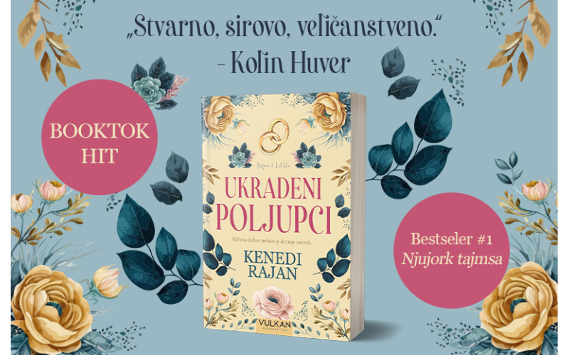 Priča koja slama i leči srce „Ukradeni poljupci“ Kenedi Rajan u prodaji