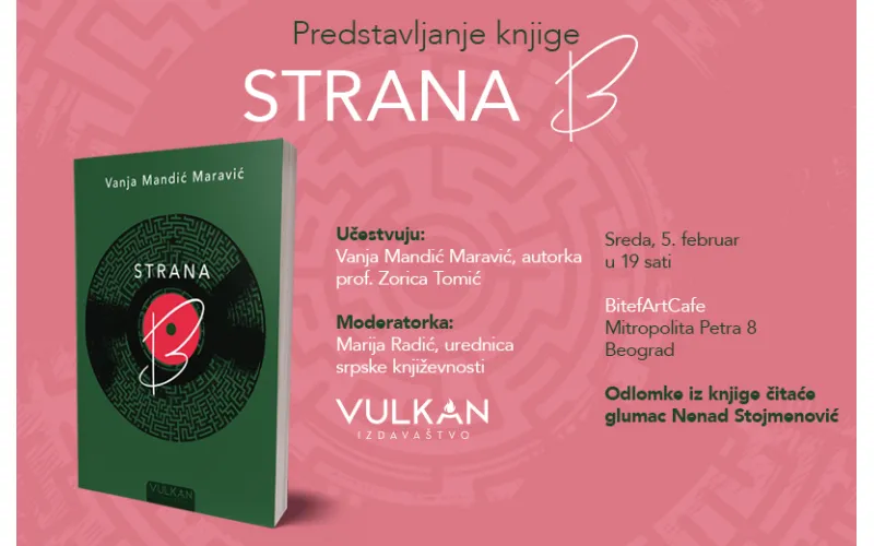 Predstavljanje romana „Strana B“ Vanje Mandić Maravić 5. februara