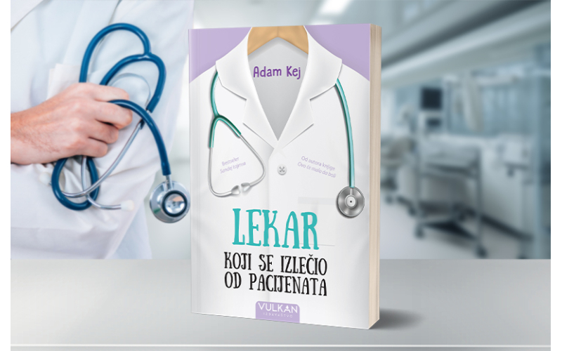 Ožiljci ispod belog mantila Adama Keja: „Lekar koji se izlečio od pacijenata“ u prodaji