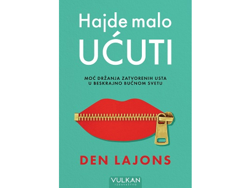 Hajde malo ućuti