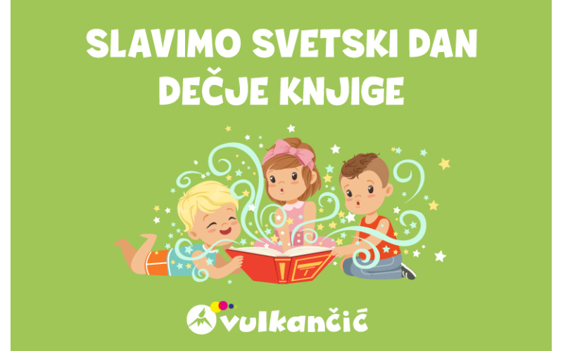 Obeležite Svetski dan dečje knjige uz Vulkančić: Još samo danas neverovatni popusti na sva izdanja