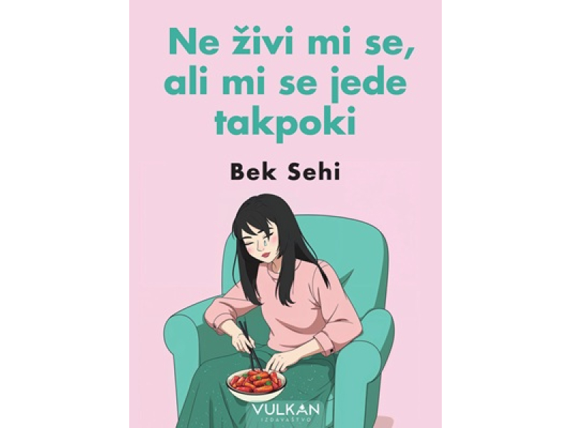 Ne živi mi se, ali mi se jede takpoki