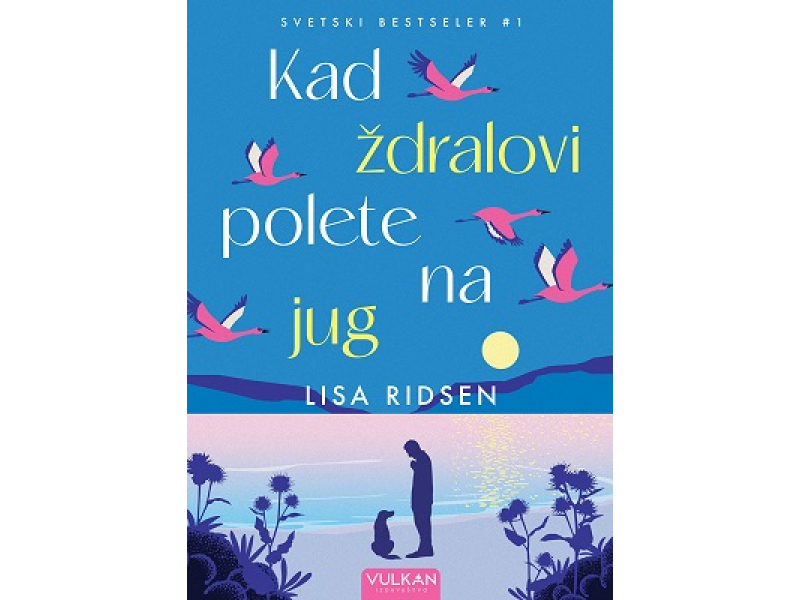 KAD ŽDRALOVI POLETE NA JUG