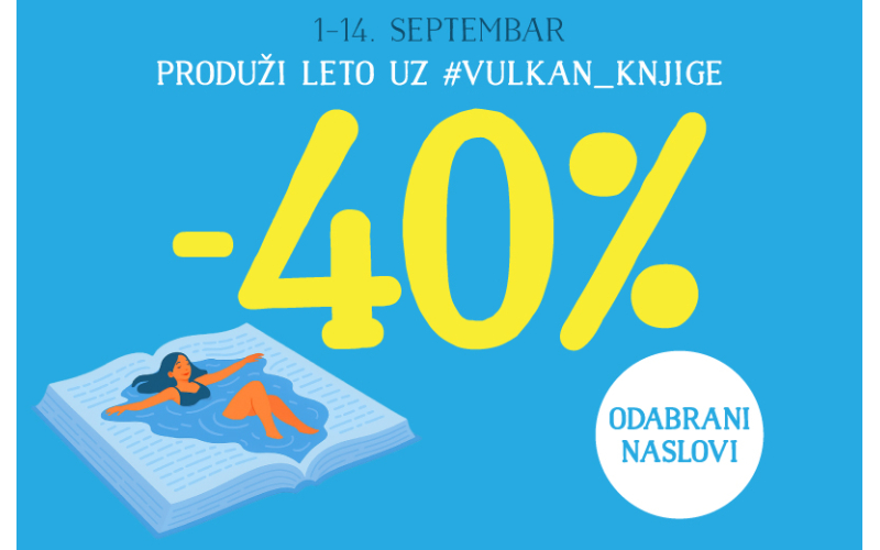 Preporuke „Vulkan izdavaštva“ za kraj leta: Knjige koje inspirišu i donose 40% popusta