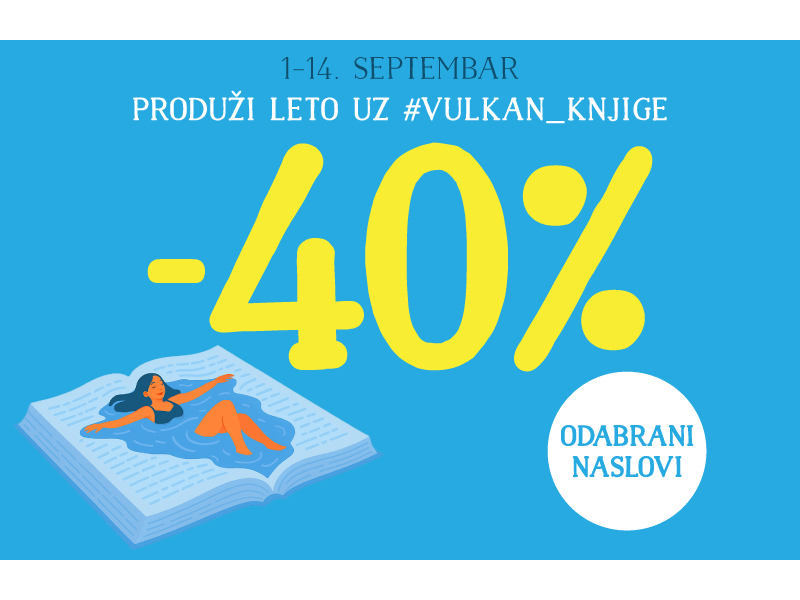 Preporuke „Vulkan izdavaštva“ za kraj leta: Knjige koje inspirišu i donose 40% popusta