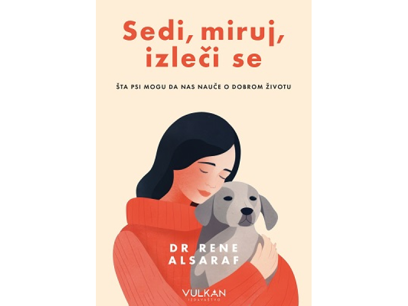 Sedi, miruj, izleči se