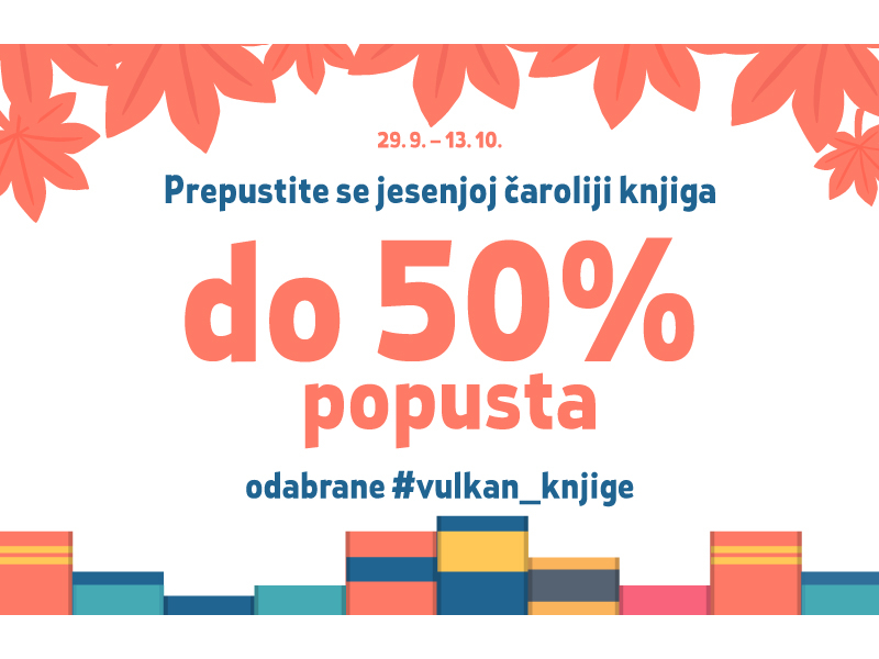 Prepustite se jesenjoj čaroliji knjiga: Vulkanova akcija donosi popuste do 50%