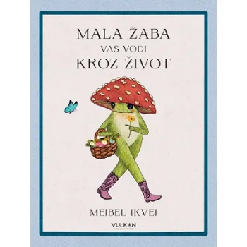Mala žaba vas vodi kroz život