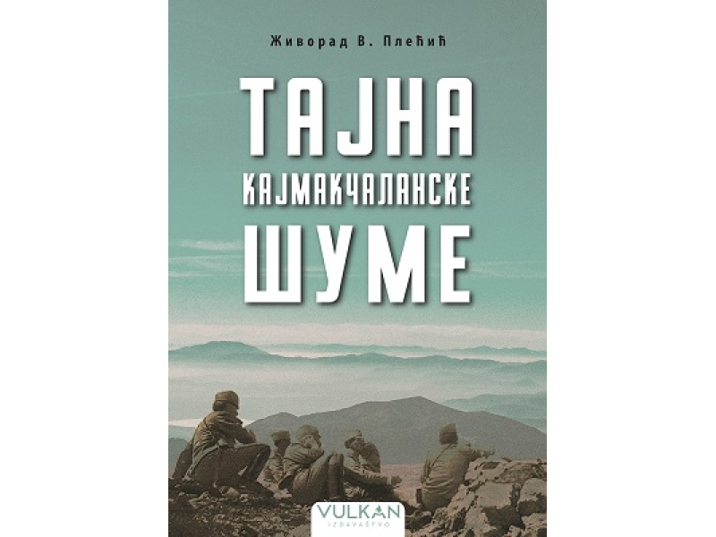 Tajna kajmakčalanske šume