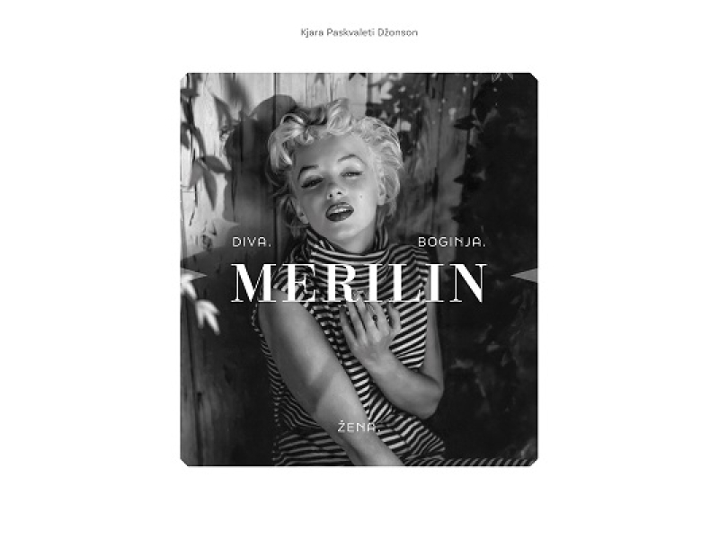 Merilin – Diva. Žena. Boginja