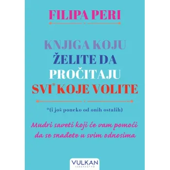 Knjiga koju želite da pročitaju svi* koje volite (*i još poneko od onih ostalih)