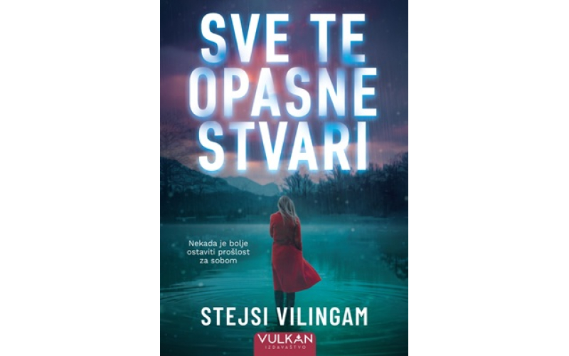 Sve te opasne stvari