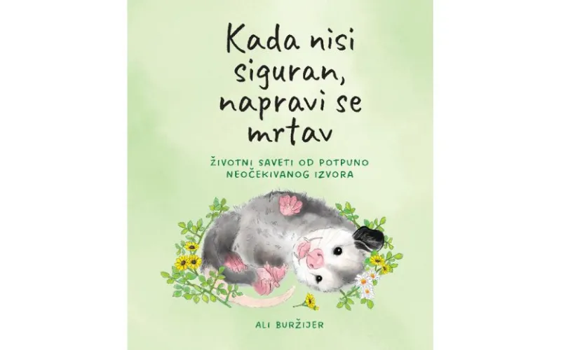 Kad nisi siguran, pravi se mrtav