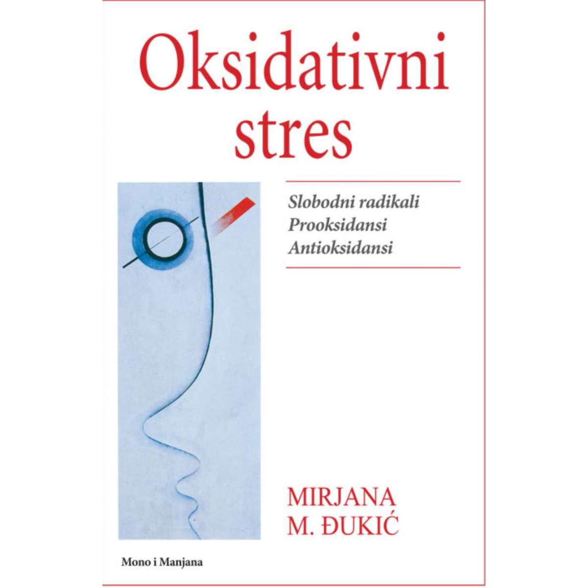 Oksidativni stres T-slobodni radikali 