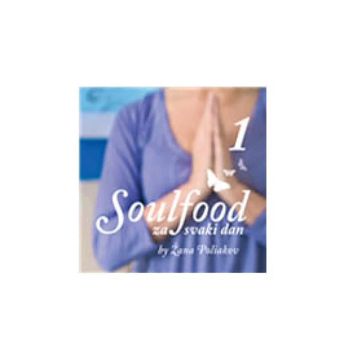 SOULFOOD ZA SVAKI DAN 1 