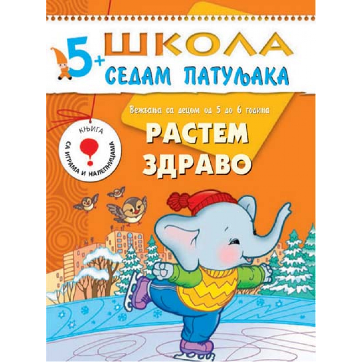 Škola 7 patuljaka 5+ Rastem zdravo
