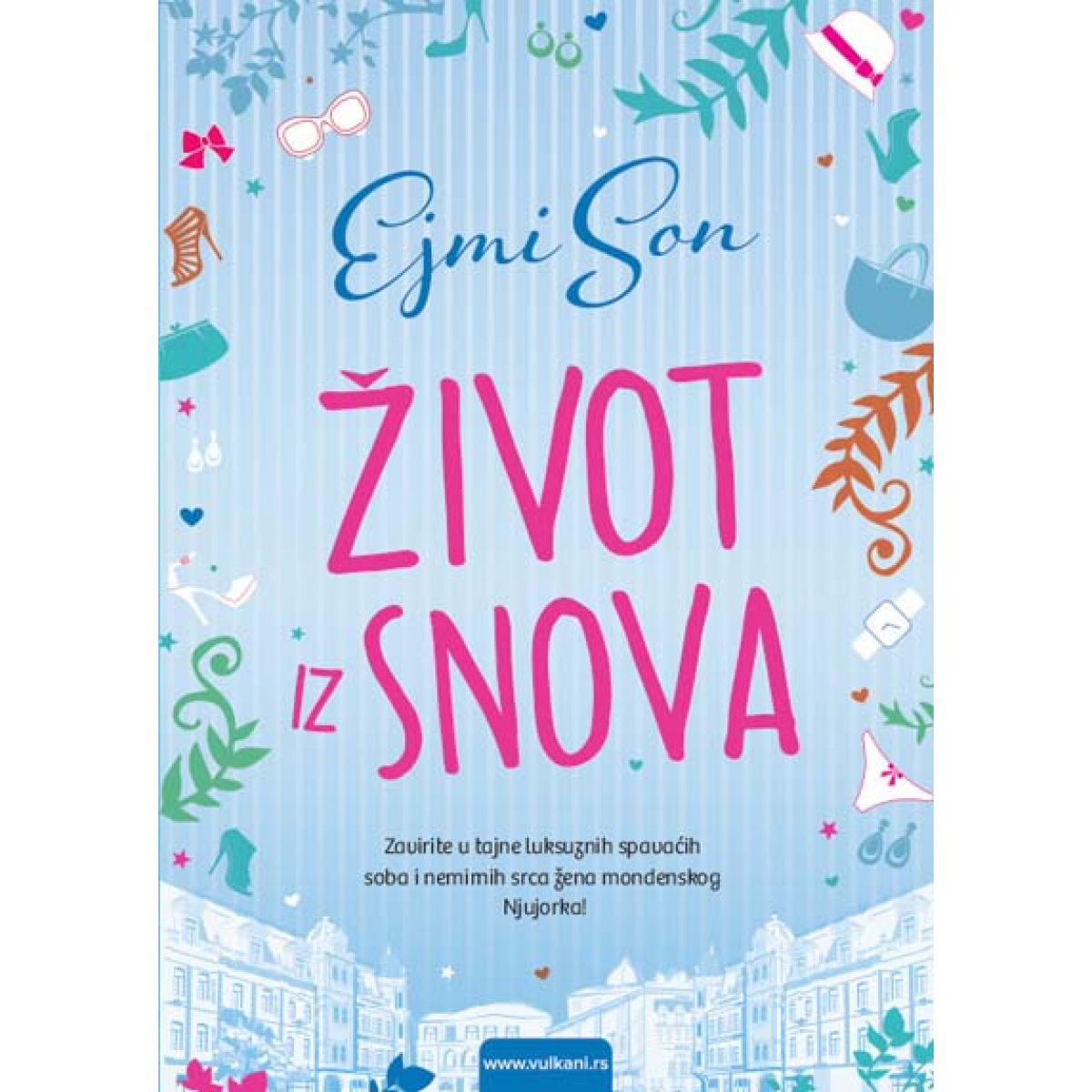 ŽIVOT IZ SNOVA