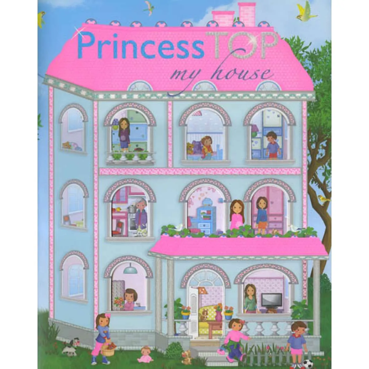 Top princess - My house 