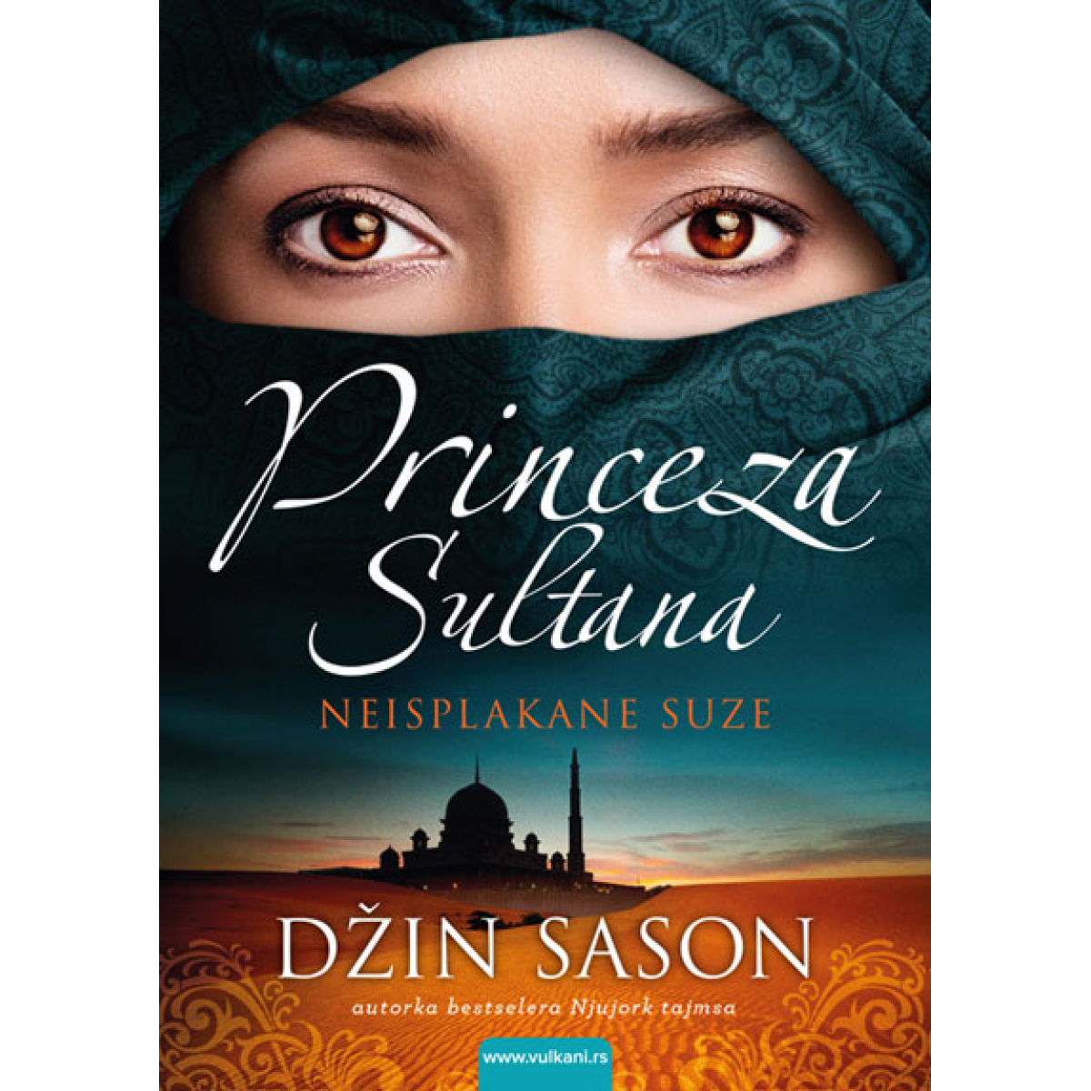PRINCEZA SULTANA: NEISPLAKANE SUZE