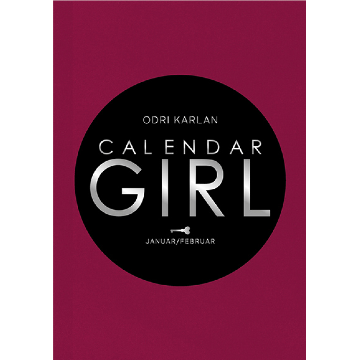 CALENDAR GIRL: JANUAR/FEBRUAR