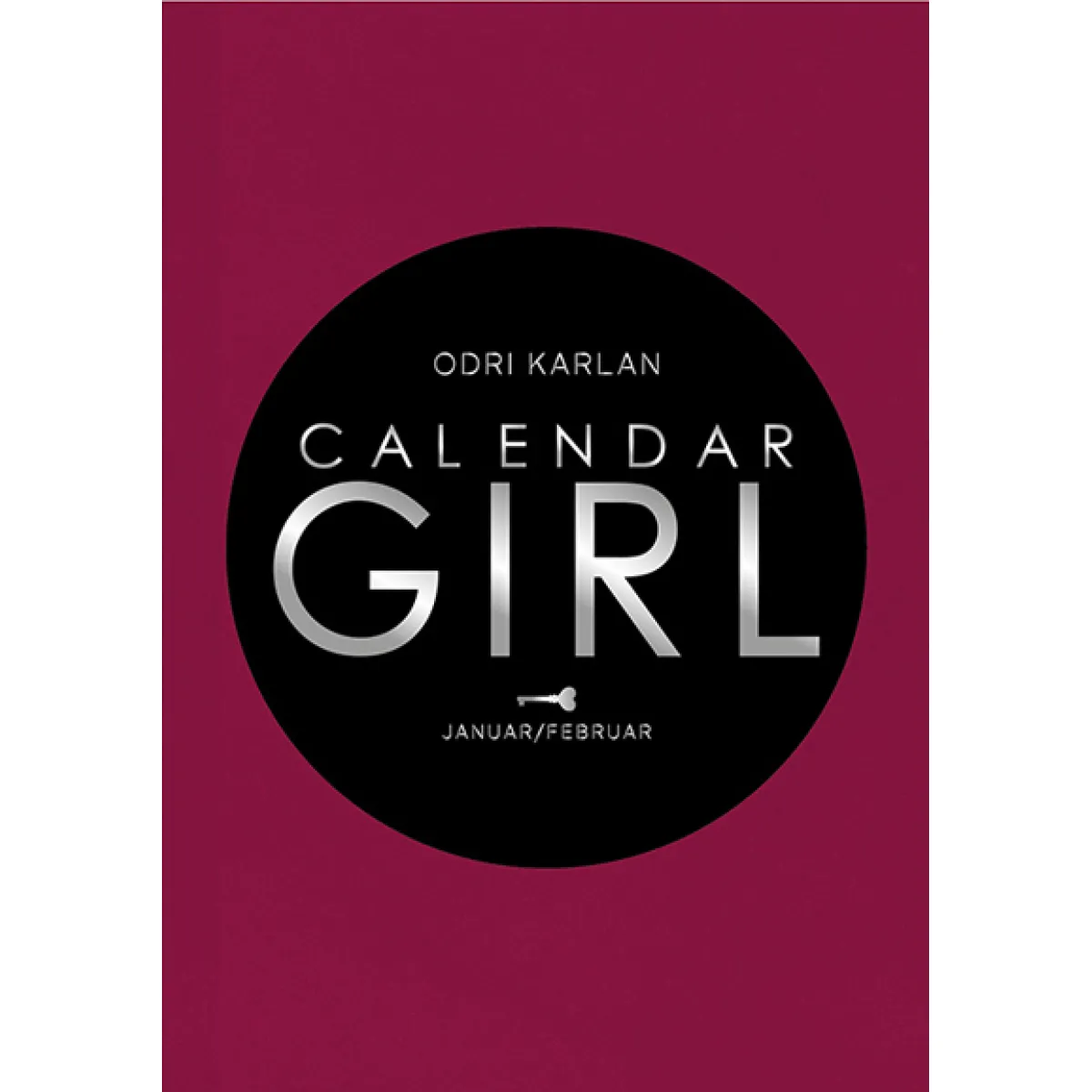 CALENDAR GIRL: JANUAR/FEBRUAR 