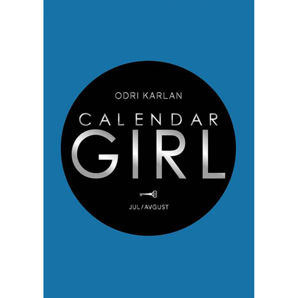 CALENDAR GIRL: JUL/AVGUST