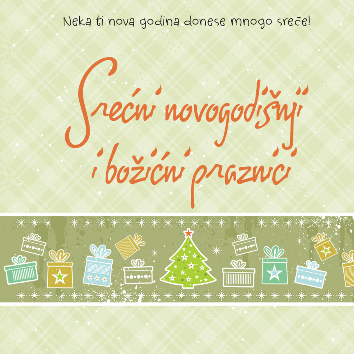 SREĆNI NOVOGODIŠNJI I BOŽIĆNI PRAZNICI - ZELENA