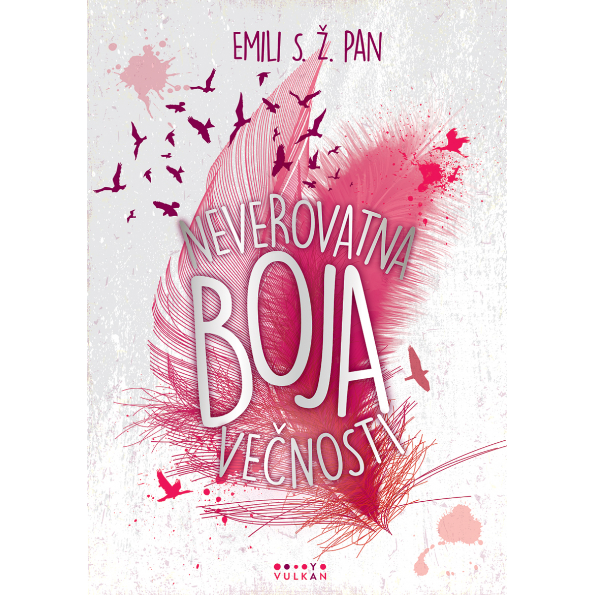 Neverovatna boja večnosti