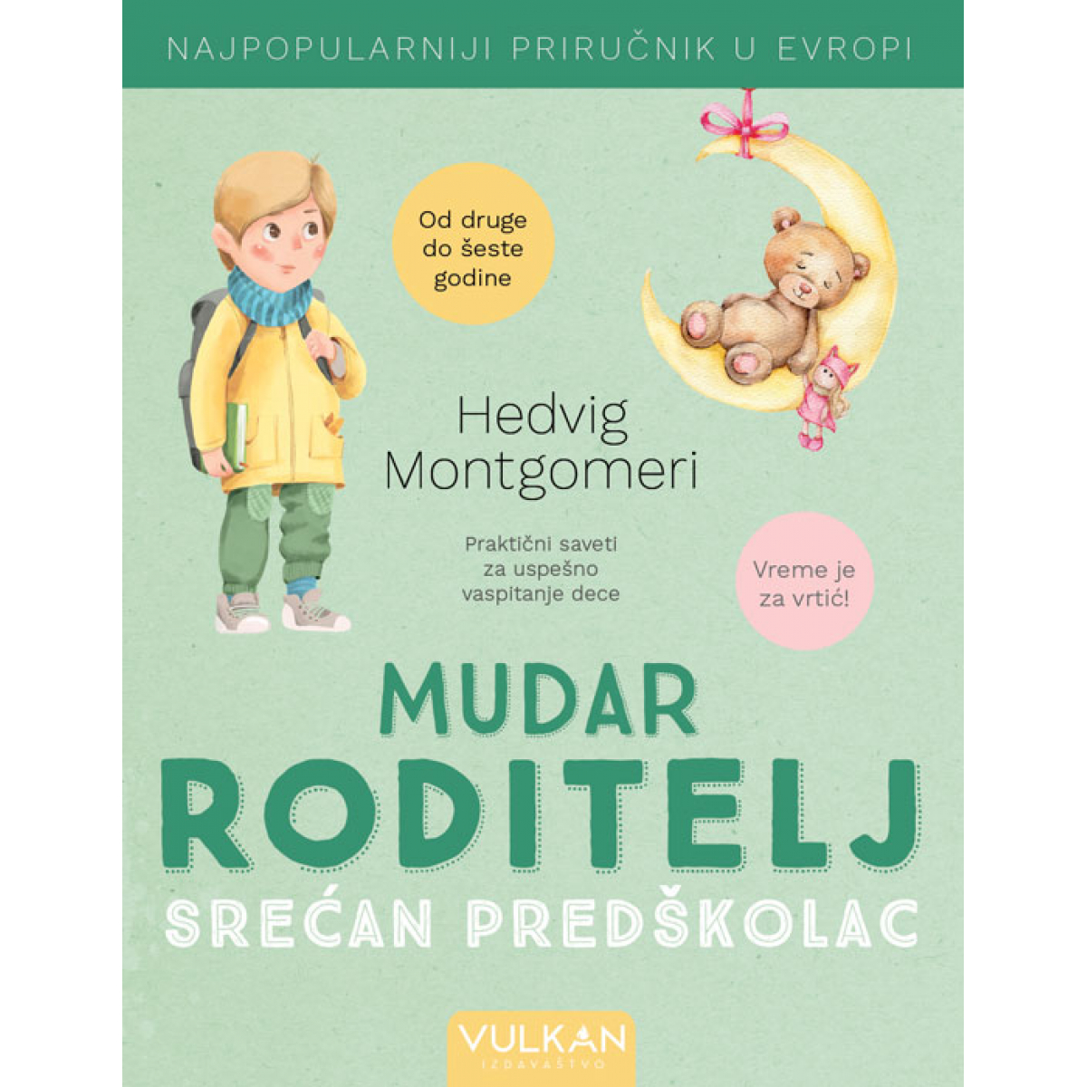 MUDAR RODITELJ – SREĆAN PREDŠKOLAC