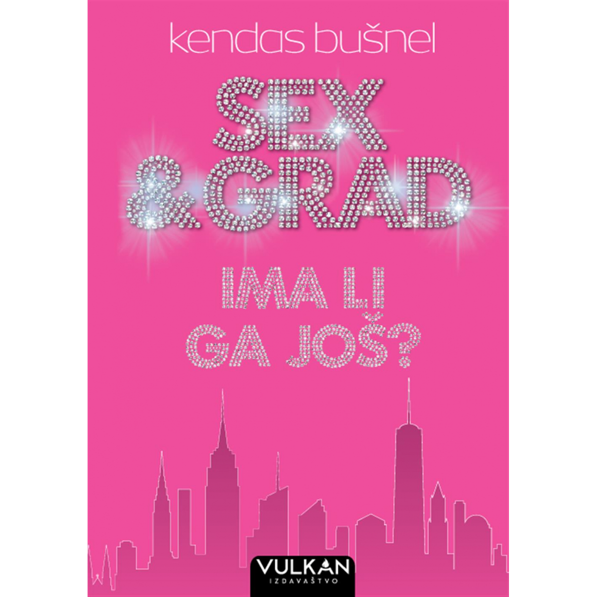 SEX I GRAD - IMA LI GA JOŠ?