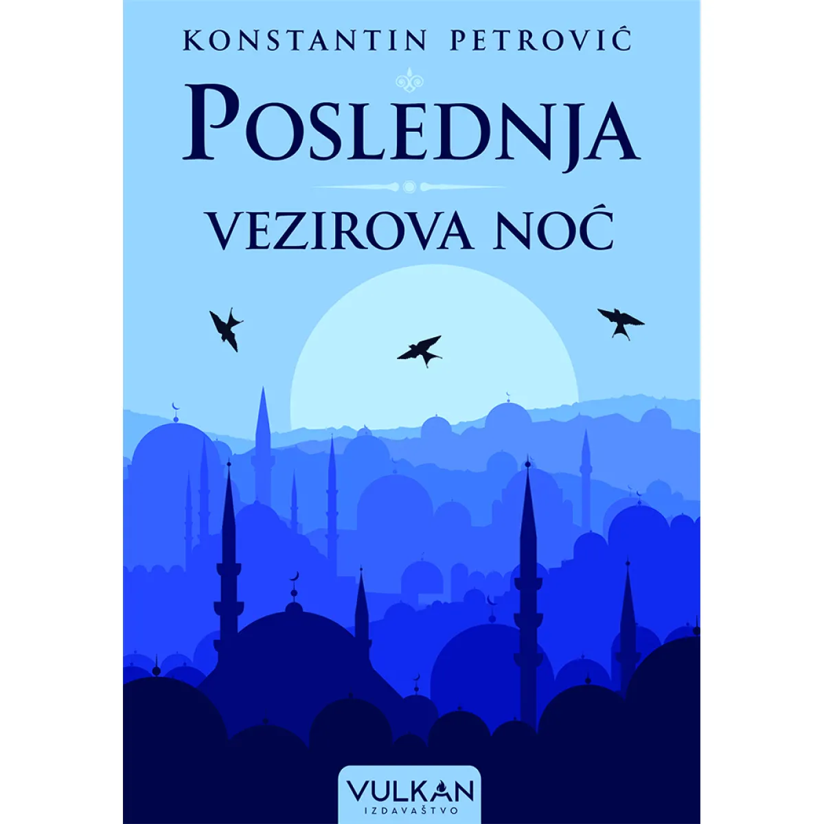 POSLEDNJA VEZIROVA NOĆ 
