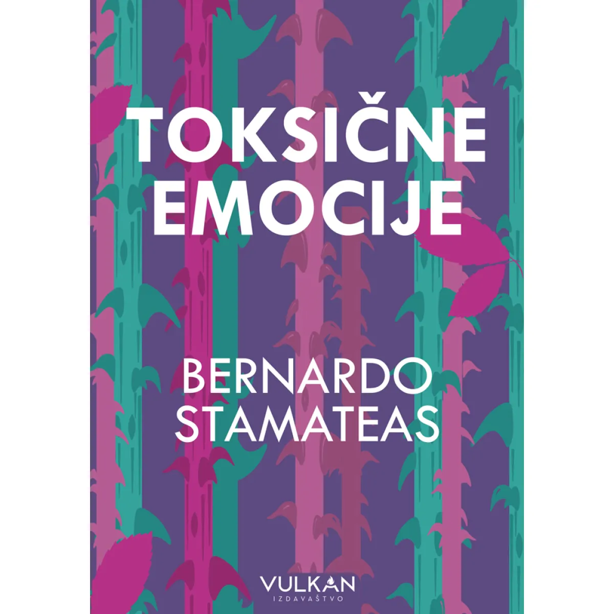 TOKSIČNE EMOCIJE 
