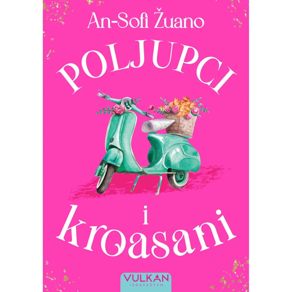 POLJUPCI I KROASANI 