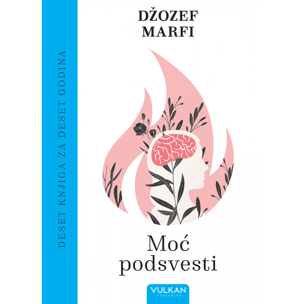 10 knjiga za 10 godina – Moć podsvesti 
