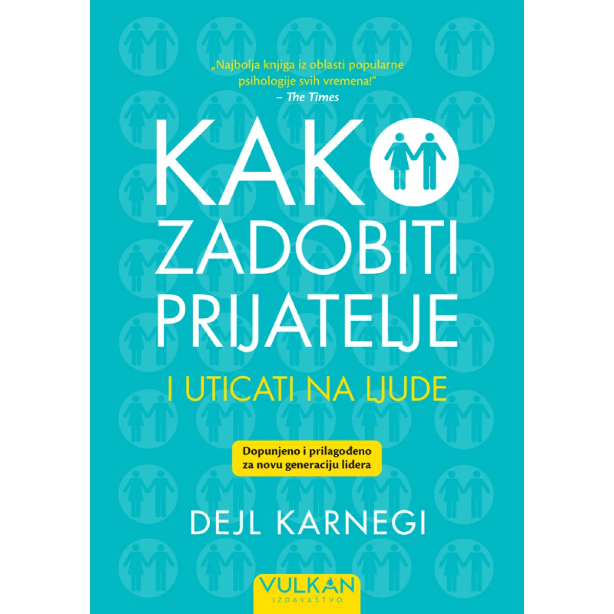 KAKO ZADOBITI PRIJATELJE I UTICATI NA LJUDE 