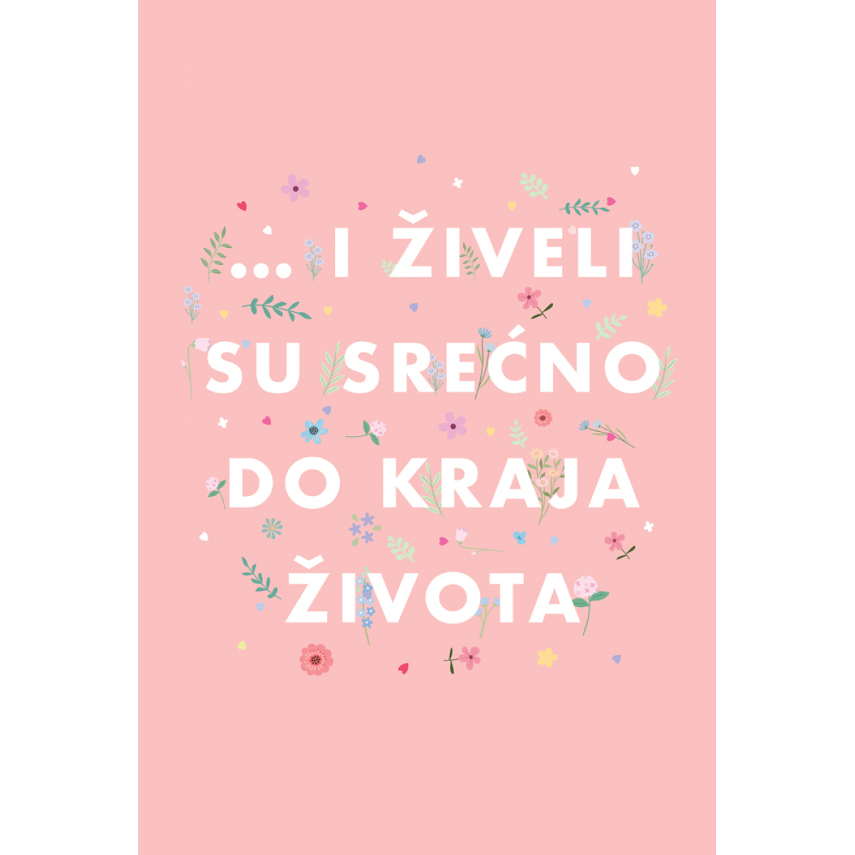 ŽIVELI SU SREĆNO